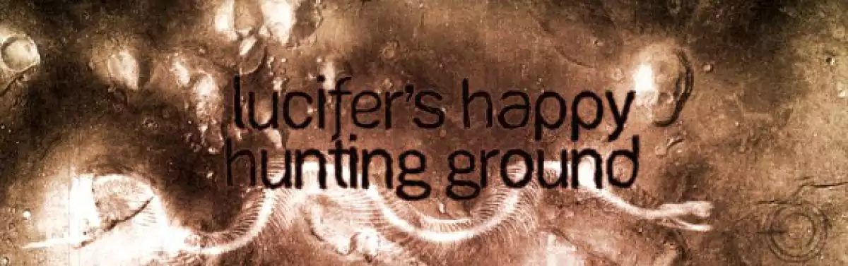 Lucifer's Happy Hunting Ground cover extract