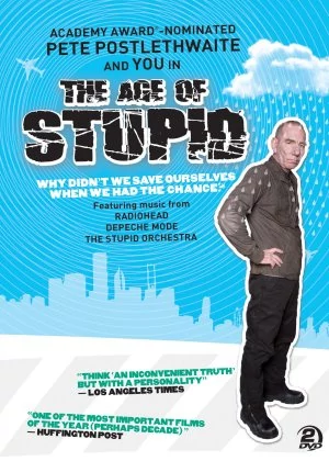 The Age of Stupid poster