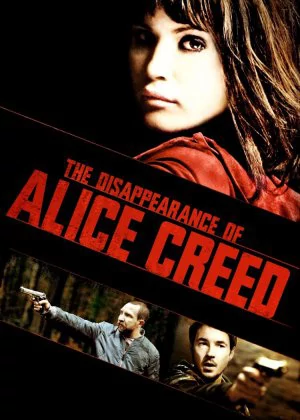 The Disappearance of Alice Creed poster