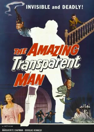 The Amazing Transparent Man poster