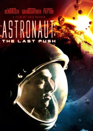 Astronaut: The Last Push poster