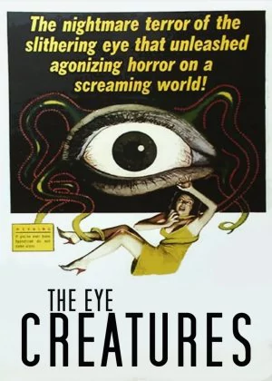 Attack of the Eye Creatures poster