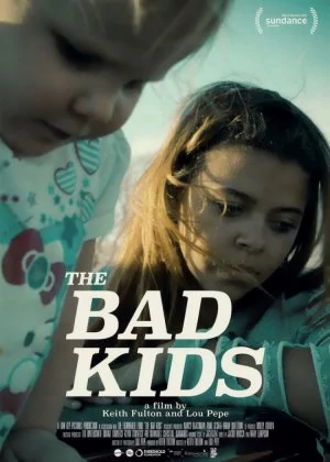 The Bad Kids poster