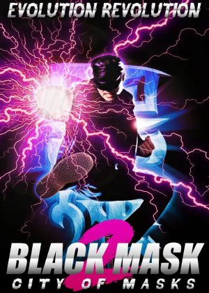 Black Mask 2: City of Masks poster