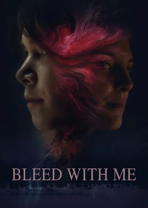 Bleed with Me poster