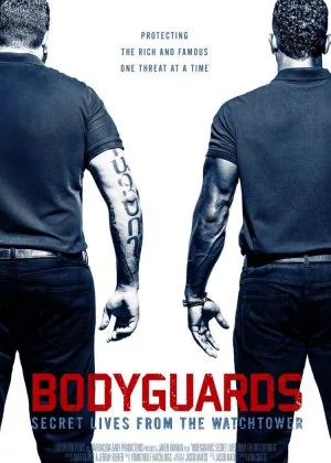 Bodyguards: Secret Lives from the Watchtower poster