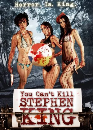 You Can't Kill Stephen King poster