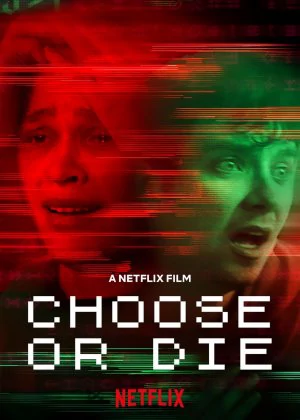 Choose or Die poster