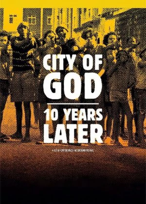 City of God: 10 Years Later poster