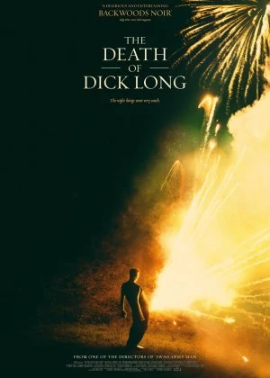 The Death of Dick Long poster