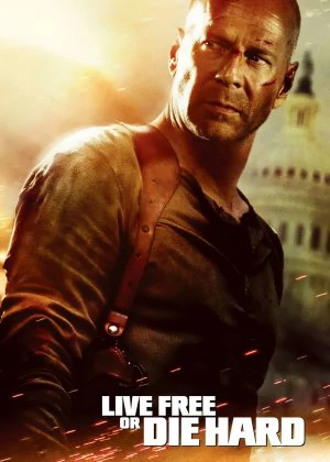 Live Free or Die Hard poster