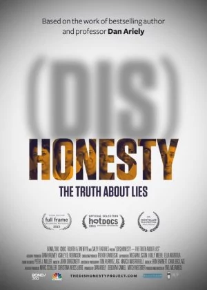 (Dis)Honesty: The Truth about Lies poster