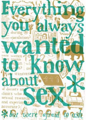 Everything You Always Wanted to Know about Sex * but Were Afraid to Ask poster