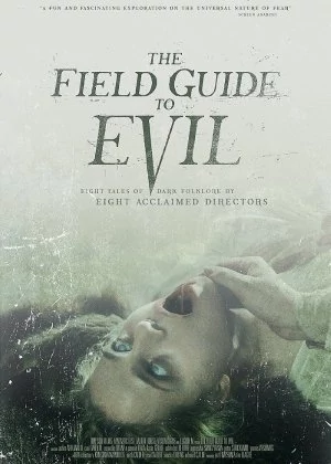 The Field Guide to Evil poster