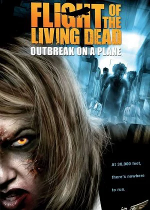 Flight of the Living Dead: Outbreak on a Plane poster