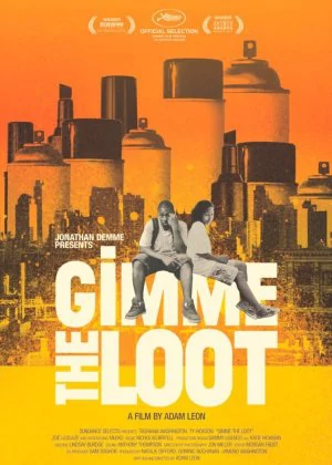 Gimme the Loot poster