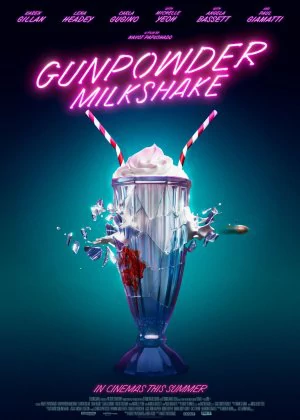 Gunpowder Milkshake poster