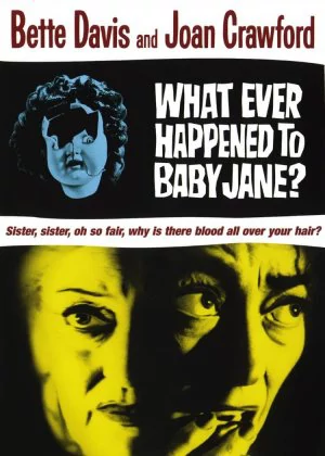 What Ever Happened to Baby Jane? poster