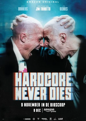 Hardcore Never Dies poster