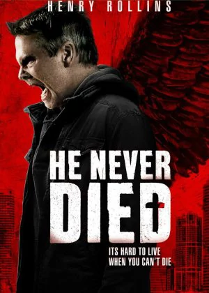 He Never Died poster