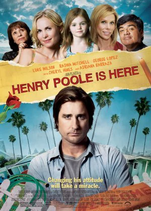 Henry Poole Is Here poster