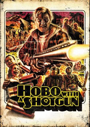 Hobo with a Shotgun poster