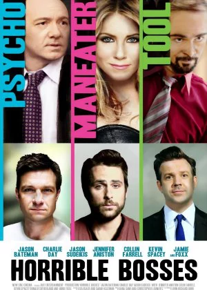 Horrible Bosses poster