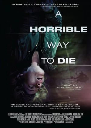 A Horrible Way to Die poster