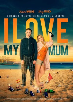 I Love My Mum poster