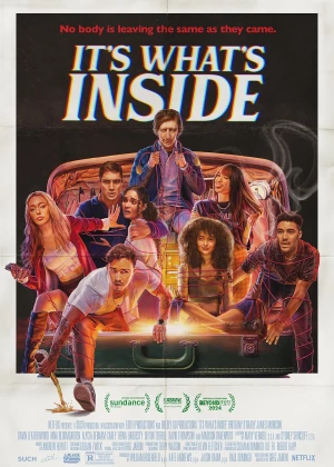 It's What's Inside poster