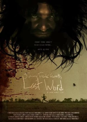 Johnny Frank Garrett's Last Word poster