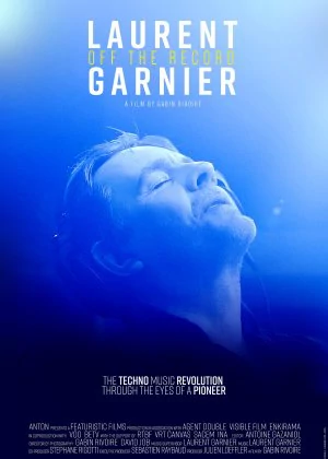 Laurent Garnier: Off the Record poster