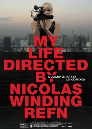 My Life Directed By Nicolas Winding Refn poster