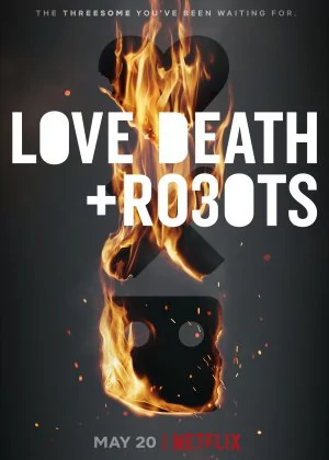 Love, Death + Robots 3 poster