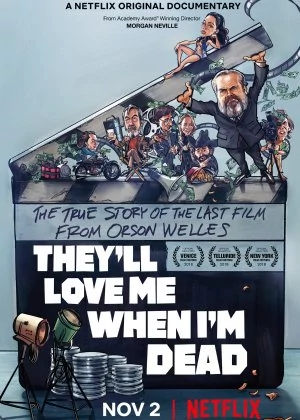 They'll Love Me When I'm Dead poster