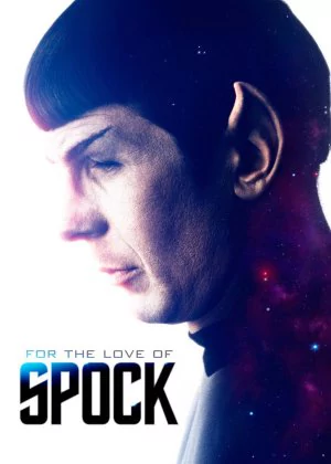 For the Love of Spock poster