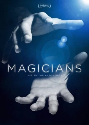 Magicians: Life in the Impossible poster