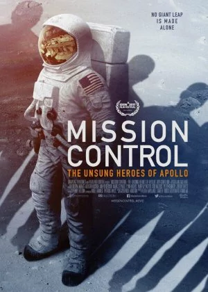 Mission Control: The Unsung Heroes of Apollo poster