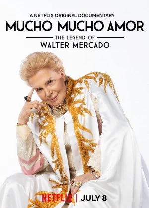 Mucho Mucho Amor: The Legend of Walter Mercado poster