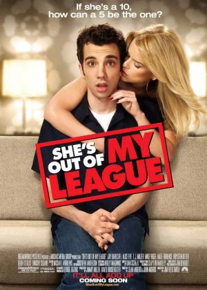 She's out of My League poster