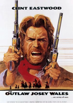 The Outlaw Josey Wales poster