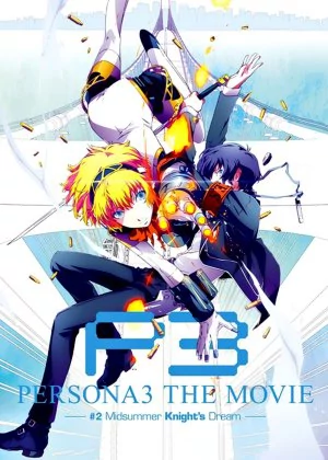 Persona 3 The Movie: #2 Midsummer Knight's Dream poster