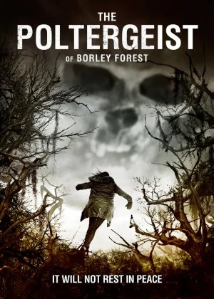 The Poltergeist of Borley Forest poster