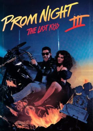 Prom Night III: The Last Kiss poster