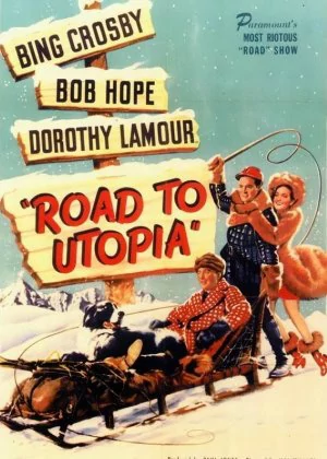 Road to Utopia poster