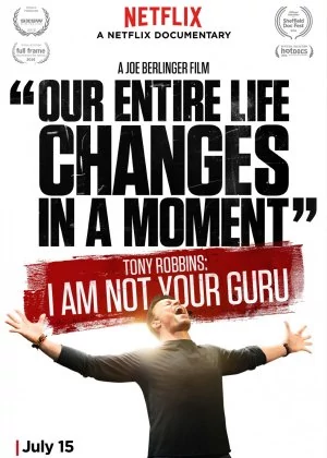 Tony Robbins: I Am Not Your Guru poster