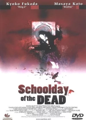 Schoolday of the Dead poster