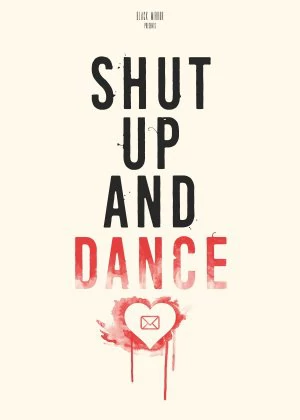 Shut Up and Dance poster