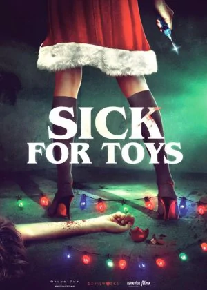 Sick for Toys poster