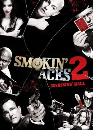 Smokin' Aces 2: Assassins' Ball poster